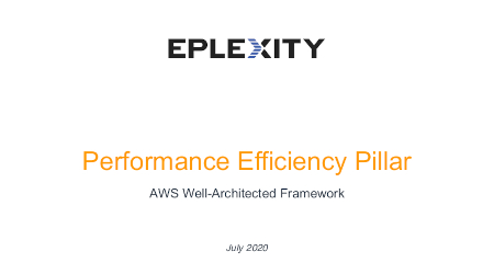 AWS Well Architected Performance Efficiency Whitepaper