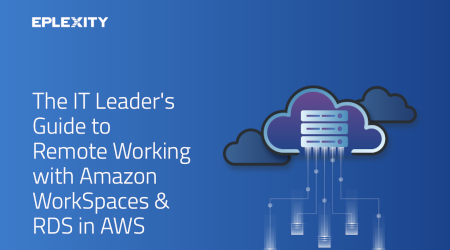 The IT Leaders Guide To Remote Working On AWS